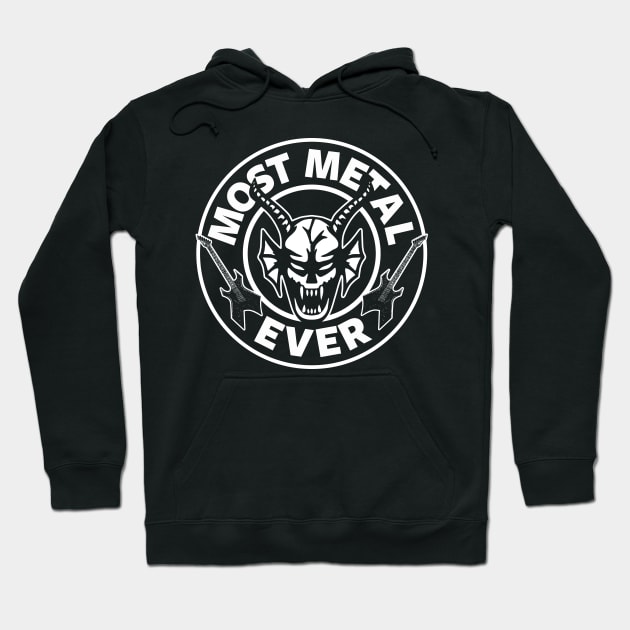 Most Metal Ever Cool Slogan Hoodie by BoggsNicolas